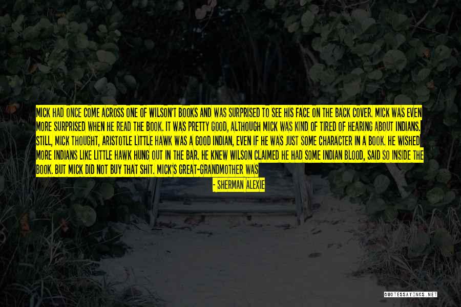 Hung Out Quotes By Sherman Alexie Hung Out Quotes By Sherman Alexie