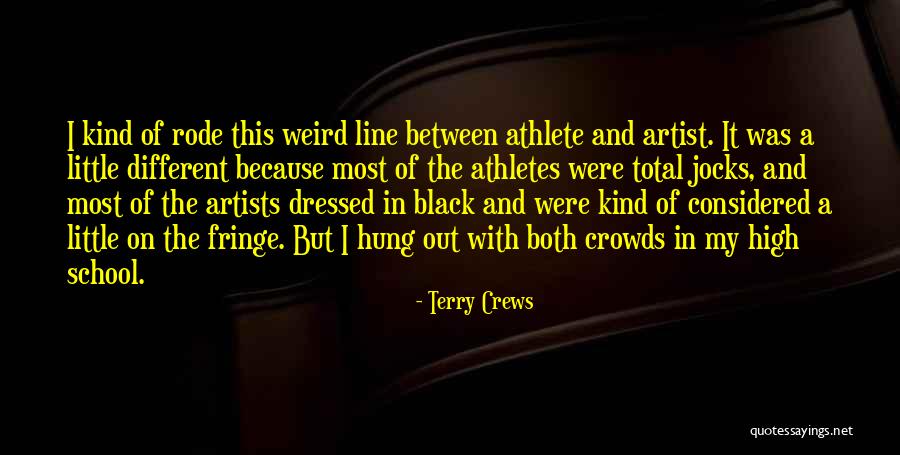 Hung Out Quotes By Terry Crews Hung Out Quotes By Terry Crews