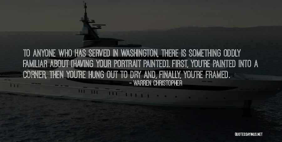 Hung Out Quotes By Warren Christopher Hung Out Quotes By Warren Christopher