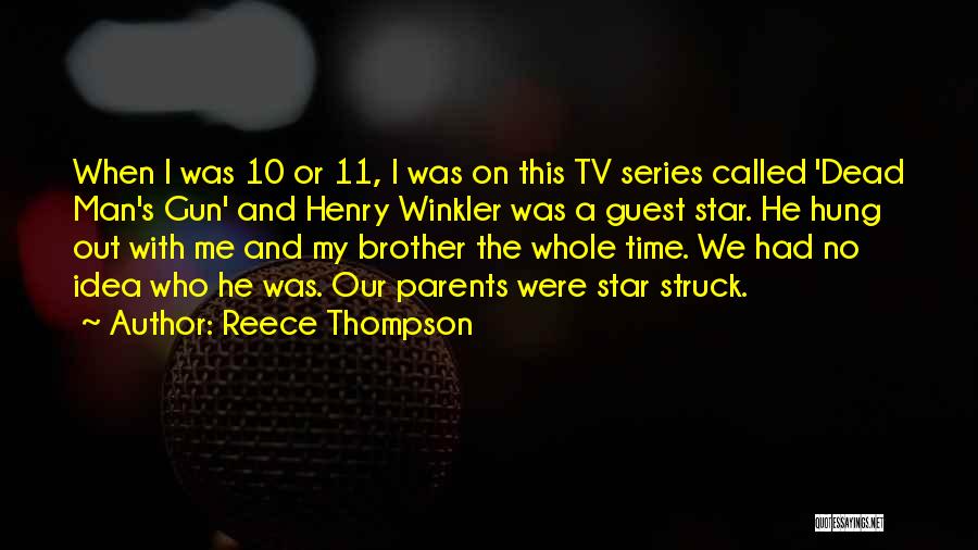 Hung Series Quotes By Reece Thompson