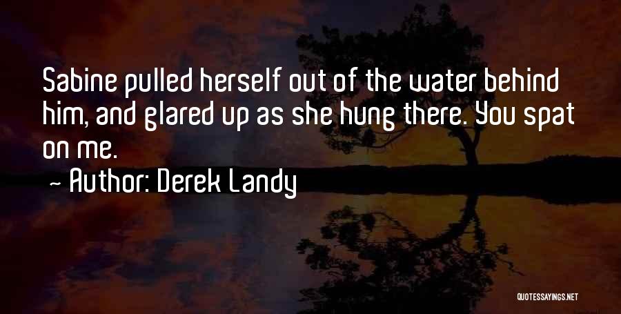 Hung Up On You Quotes By Derek Landy