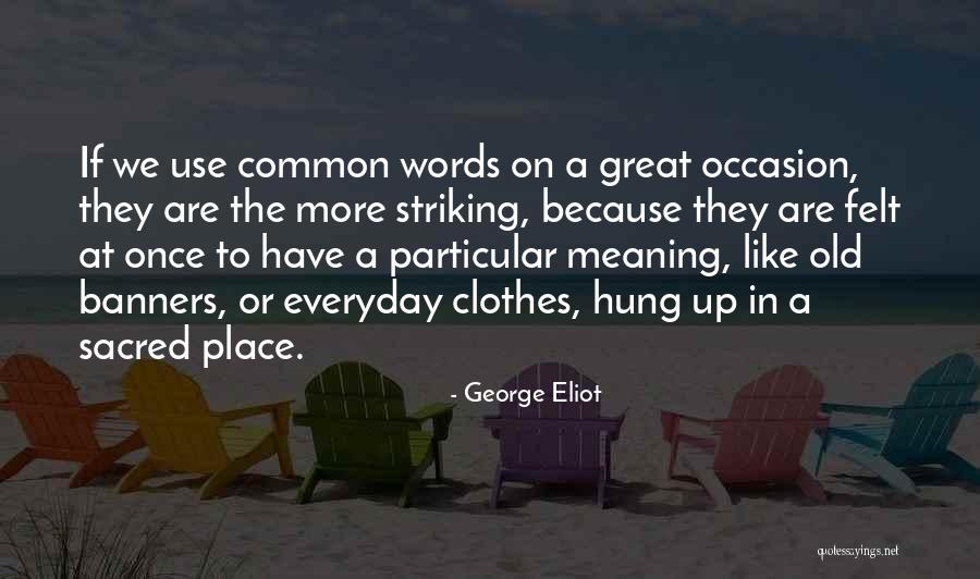 Hung Up Quotes By George Eliot Hung Up Quotes By George Eliot