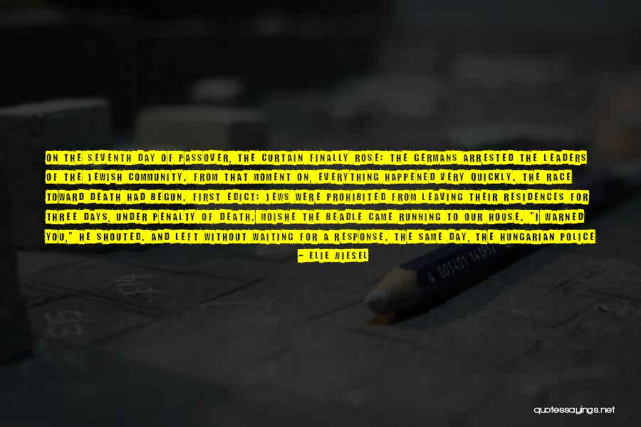 Hungarian Police Quotes By Elie Wiesel Hungarian Police Quotes By Elie Wiesel