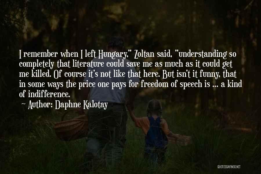 Hungary Quotes By Daphne Kalotay