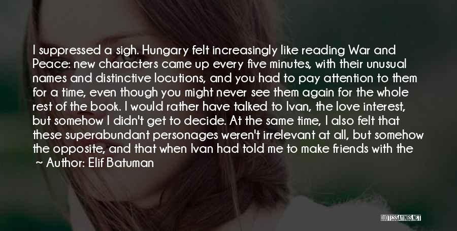 Hungary Quotes By Elif Batuman