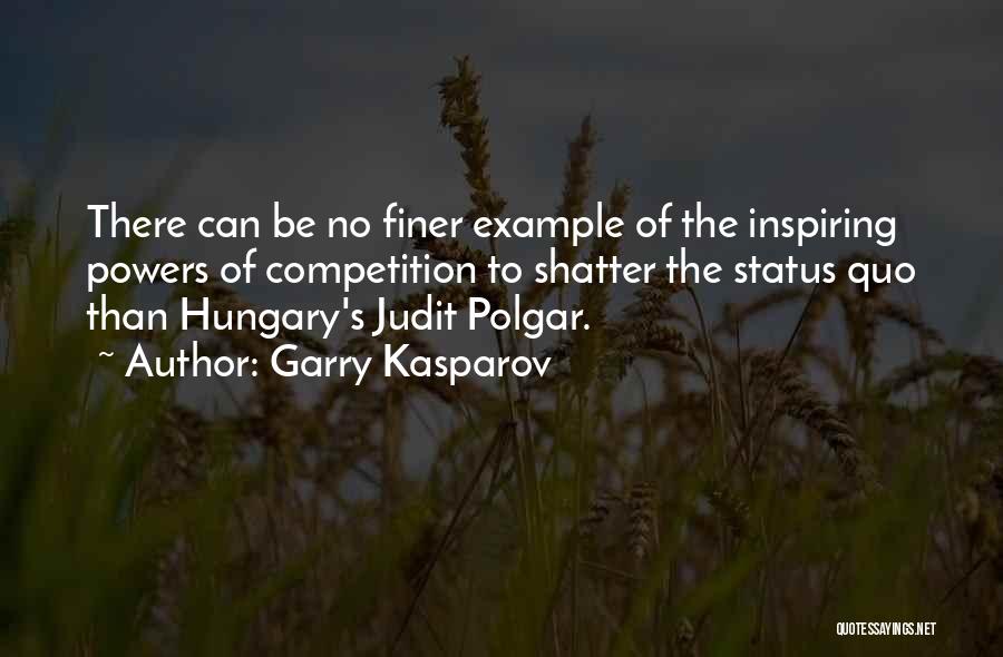 Hungary Quotes By Garry Kasparov