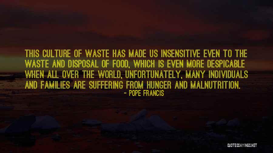 Hunger And Malnutrition Quotes By Pope Francis