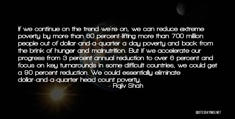 Hunger And Malnutrition Quotes By Rajiv Shah Hunger And Malnutrition Quotes By Rajiv Shah