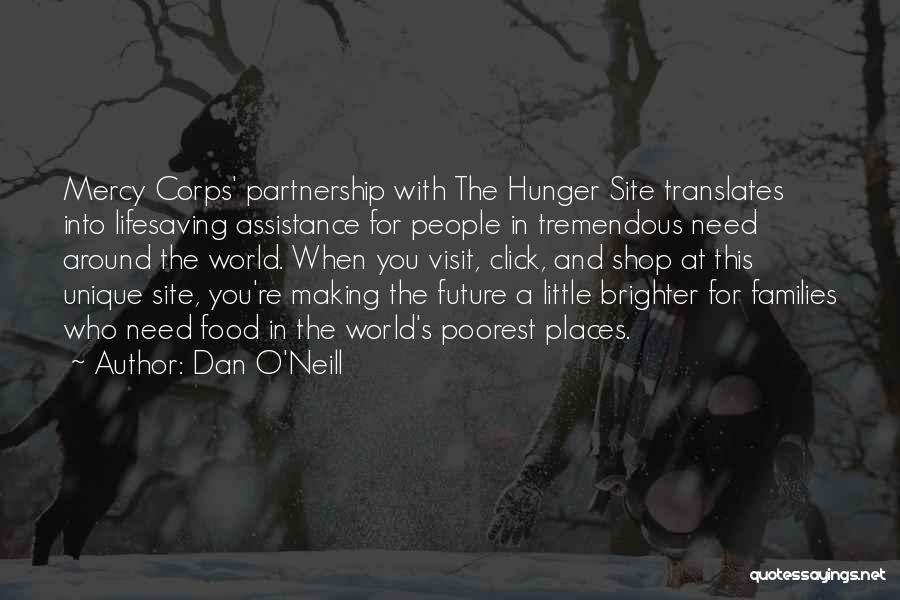 Hunger For Food Quotes By Dan O'Neill