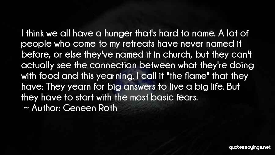 Hunger For Food Quotes By Geneen Roth