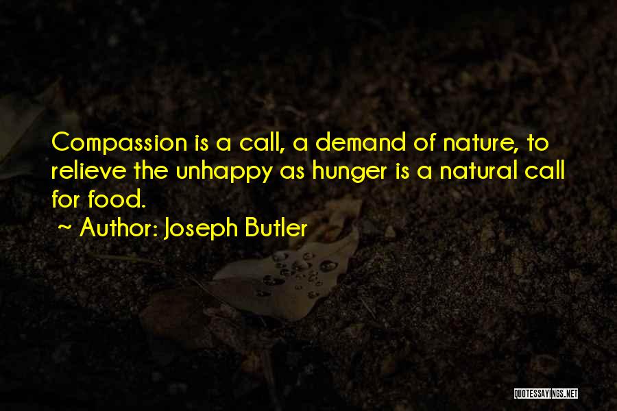 Hunger For Food Quotes By Joseph Butler
