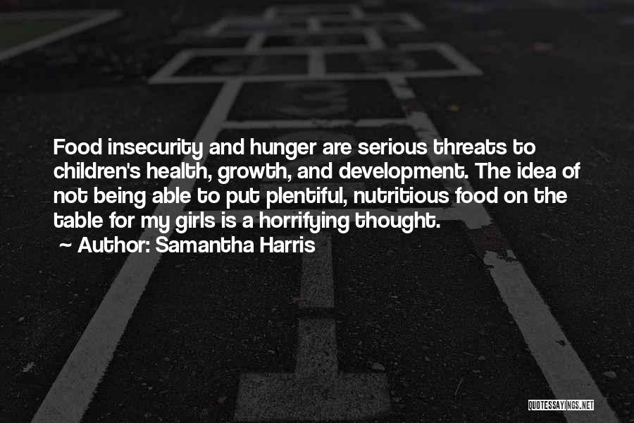 Hunger For Food Quotes By Samantha Harris