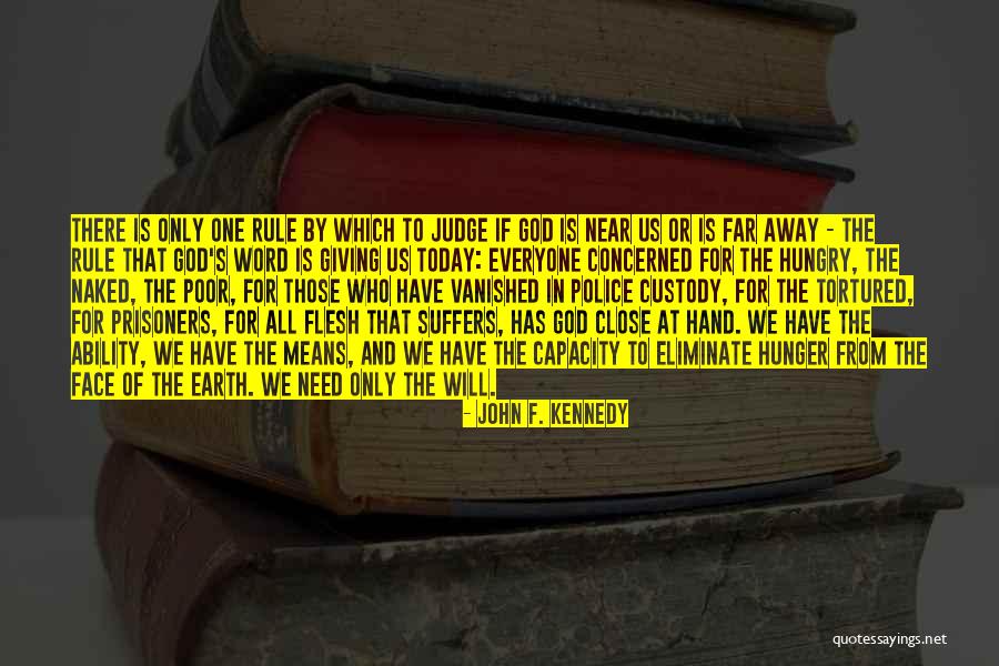 Hunger For God's Word Quotes By John F. Kennedy