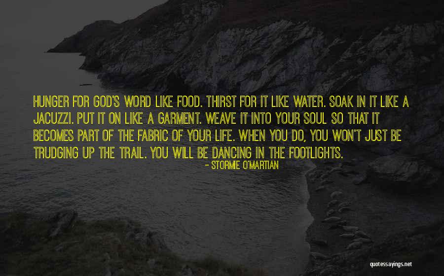 Hunger For God's Word Quotes By Stormie O'martian