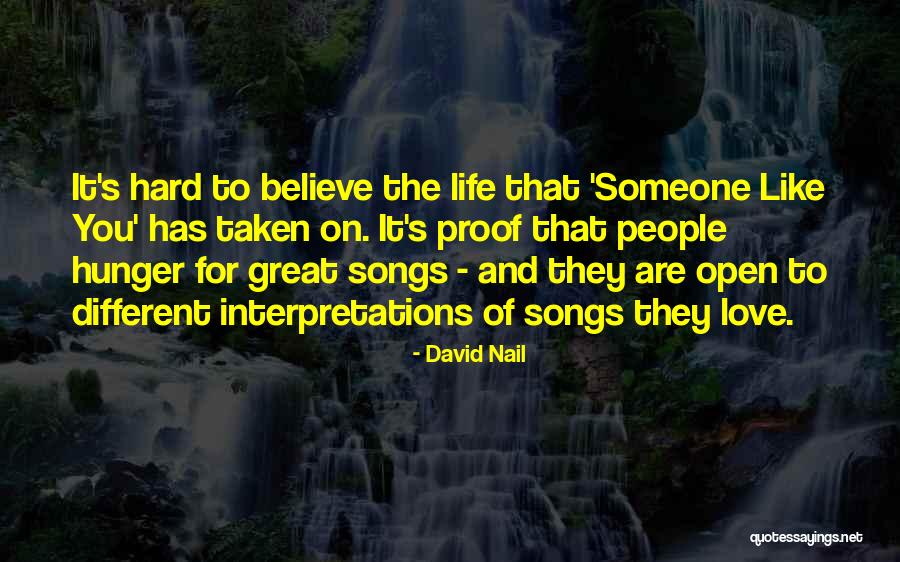 Hunger For Life Quotes By David Nail