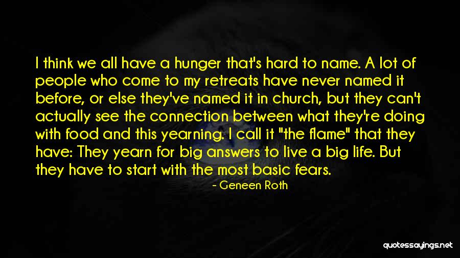 Hunger For Life Quotes By Geneen Roth