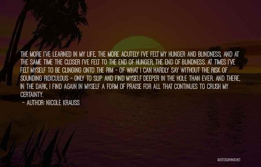 Hunger For Life Quotes By Nicole Krauss