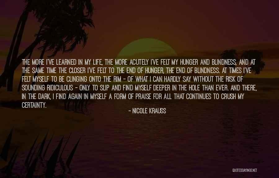 Hunger For Life Quotes By Nicole Krauss