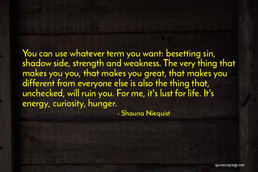 Hunger For Life Quotes By Shauna Niequist