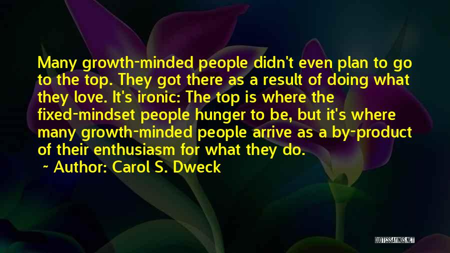 Hunger For Love Quotes By Carol S. Dweck