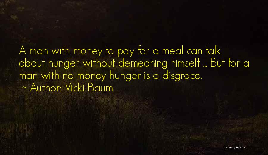 Hunger For Money Quotes By Vicki Baum