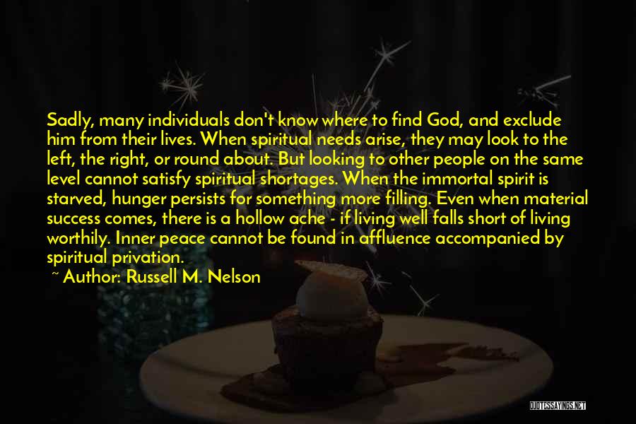 Hunger For Success Quotes By Russell M. Nelson