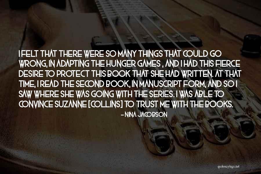 Hunger Games Book Series Quotes By Nina Jacobson Hunger Games Book Series Quotes By Nina Jacobson