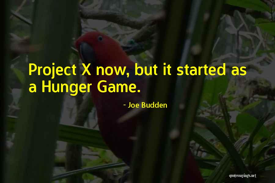 Hunger Games Quotes By Joe Budden