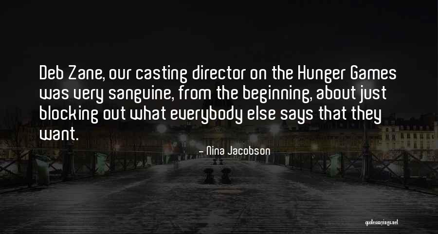 Hunger Games Quotes By Nina Jacobson