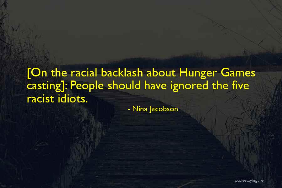 Hunger Games Quotes By Nina Jacobson