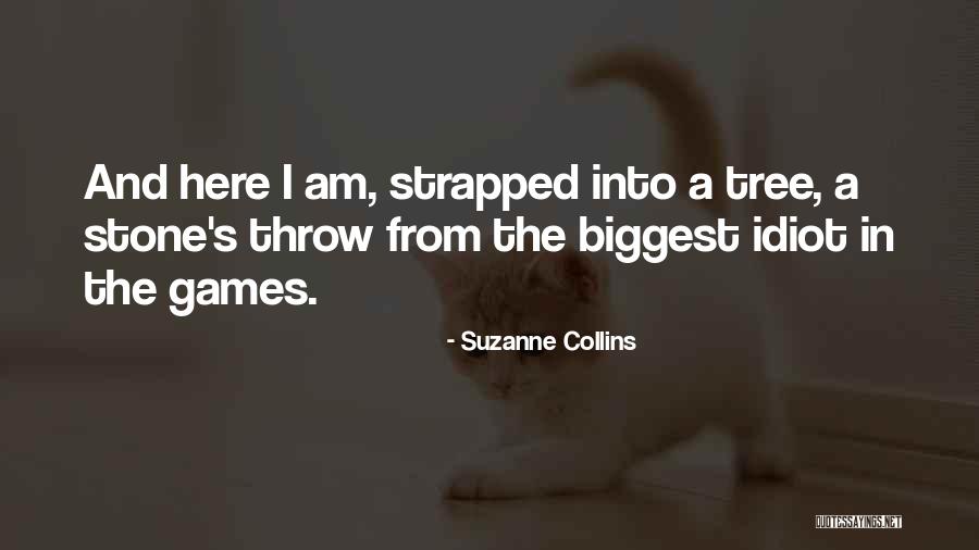 Hunger Games Quotes By Suzanne Collins