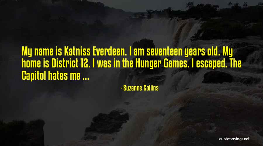 Hunger Games Quotes By Suzanne Collins