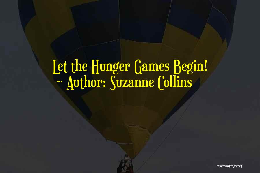 Hunger Games Quotes By Suzanne Collins