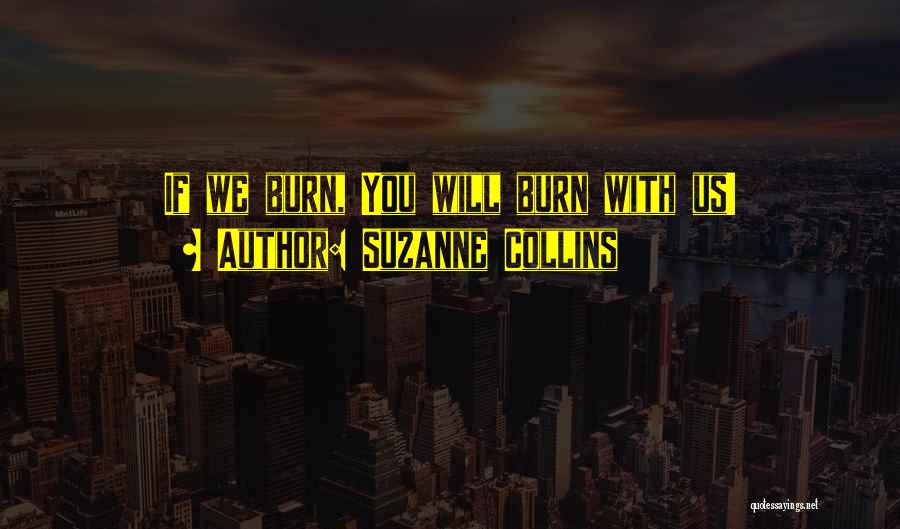 Hunger Games Trilogy Quotes By Suzanne Collins