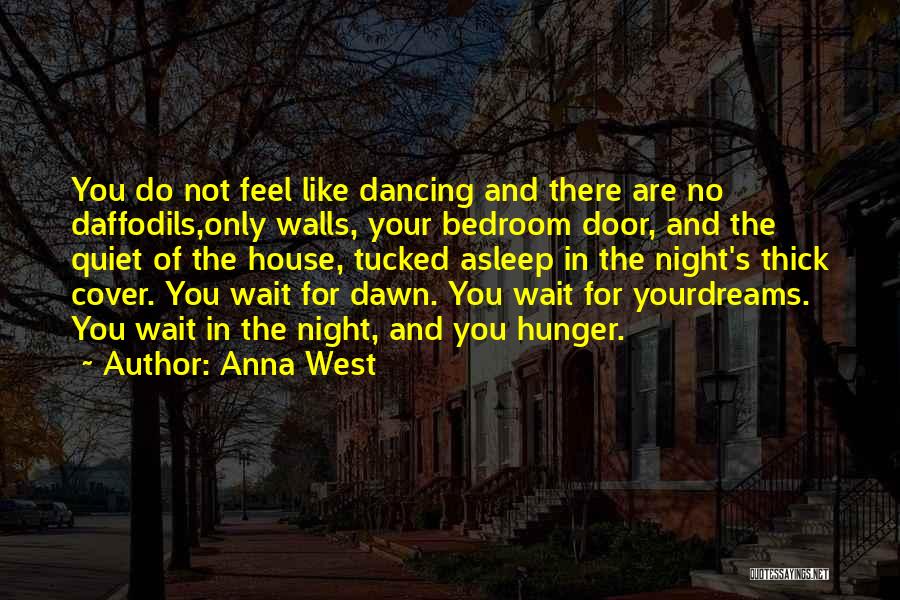 Hunger In Night Quotes By Anna West