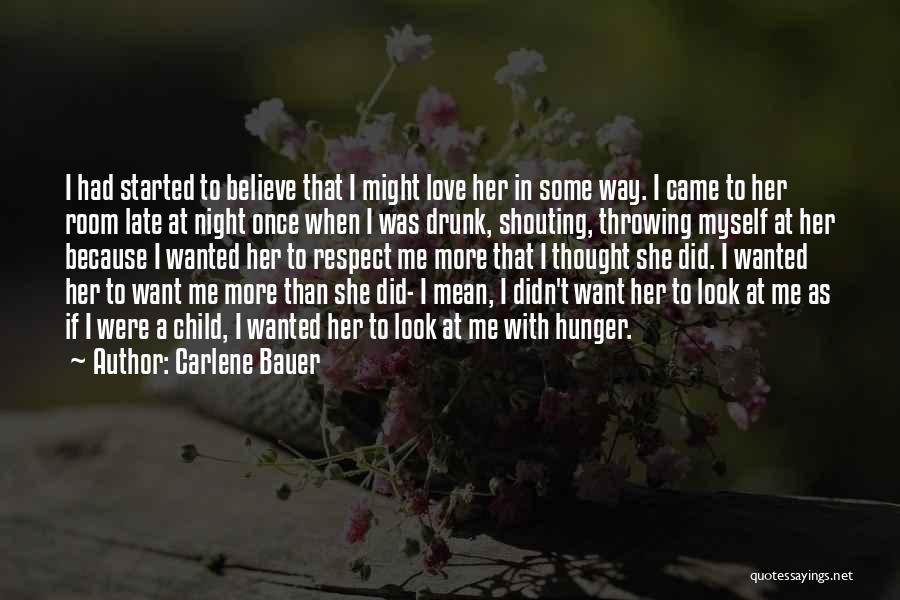 Hunger In Night Quotes By Carlene Bauer
