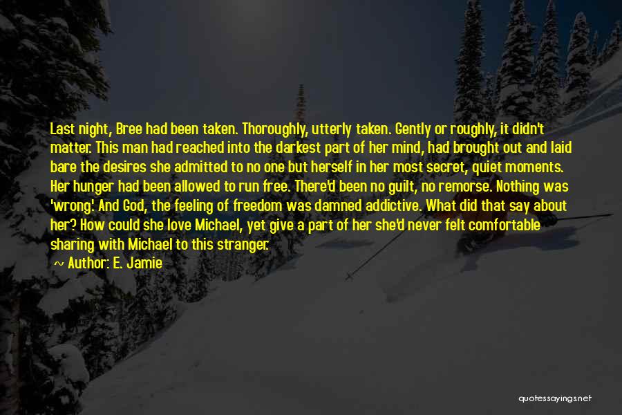 Hunger In Night Quotes By E. Jamie