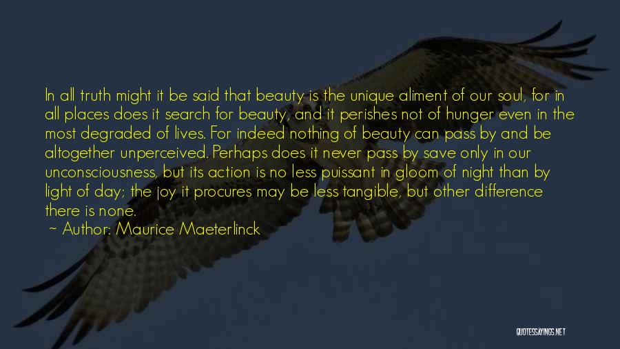 Hunger In Night Quotes By Maurice Maeterlinck