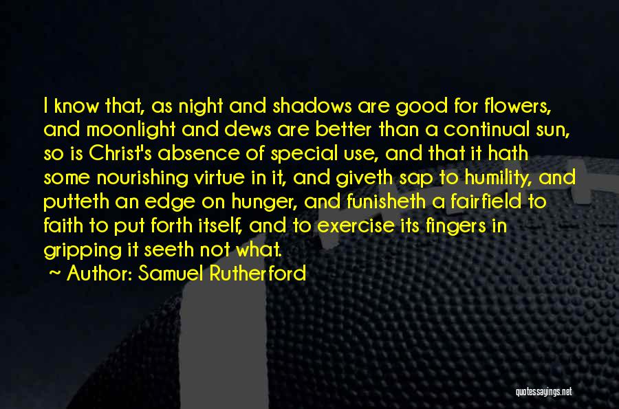 Hunger In Night Quotes By Samuel Rutherford