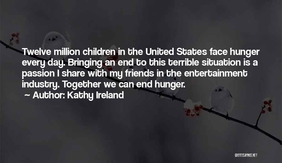 Hunger In The United States Quotes By Kathy Ireland