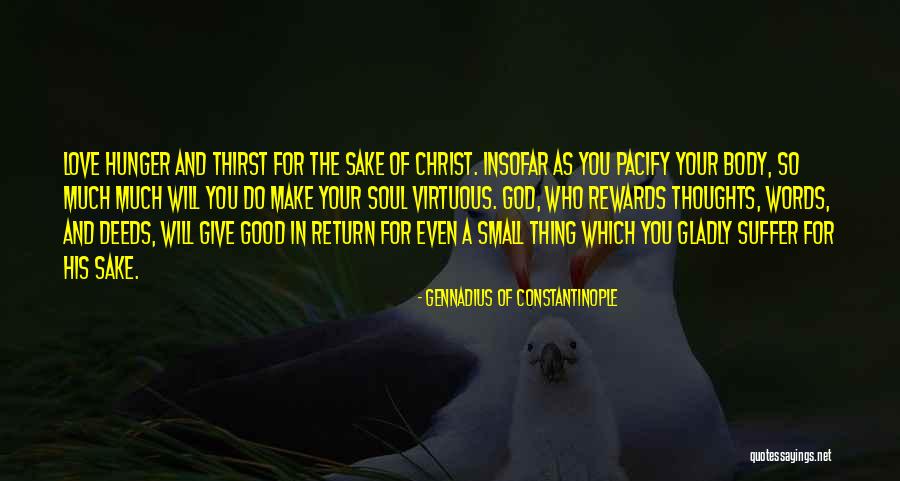 Hunger Of God Quotes By Gennadius Of Constantinople Hunger Of God Quotes By Gennadius Of Constantinople