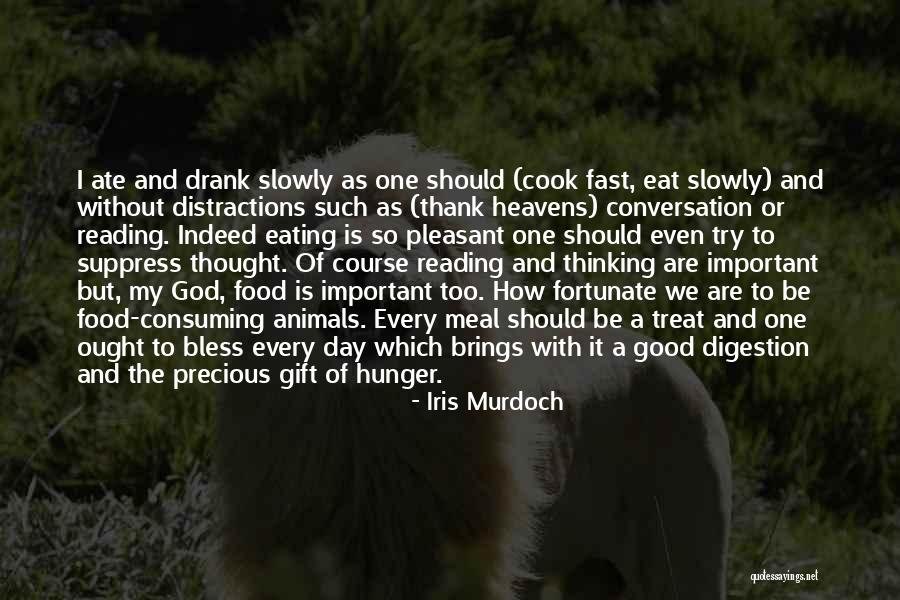 Hunger Of God Quotes By Iris Murdoch Hunger Of God Quotes By Iris Murdoch