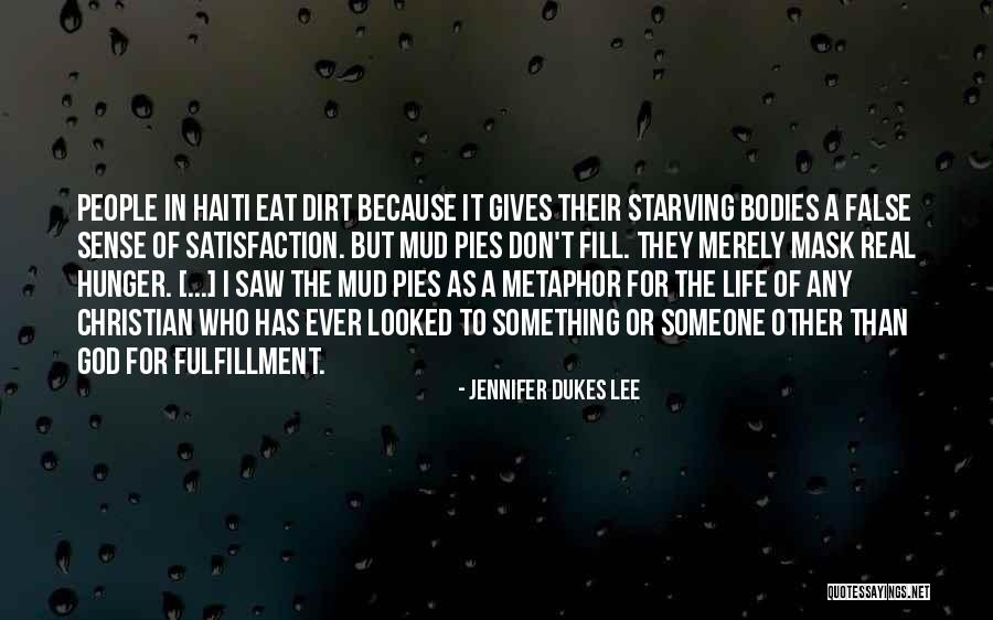 Hunger Of God Quotes By Jennifer Dukes Lee Hunger Of God Quotes By Jennifer Dukes Lee