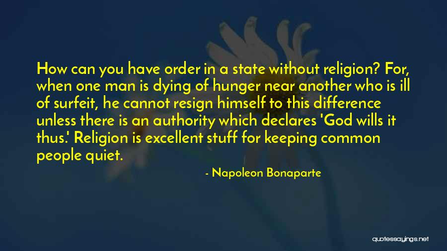 Hunger Of God Quotes By Napoleon Bonaparte Hunger Of God Quotes By Napoleon Bonaparte