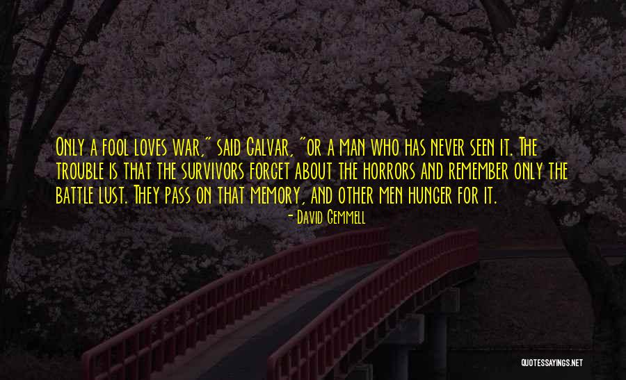 Hunger Of Memory Quotes By David Gemmell Hunger Of Memory Quotes By David Gemmell