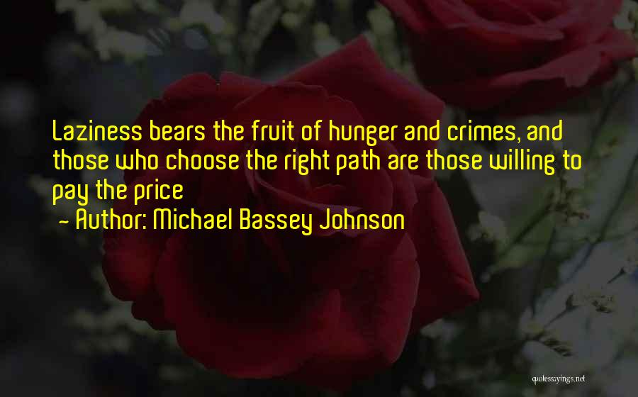 Hunger Pains Quotes By Michael Bassey Johnson