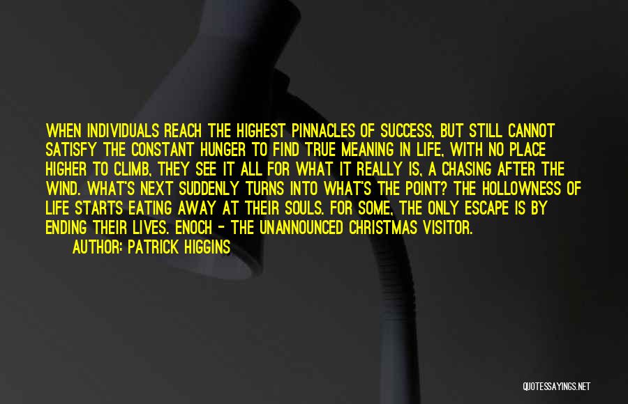 Hunger Point Quotes By Patrick Higgins