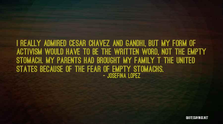 Hunger Strikes Quotes By Josefina Lopez