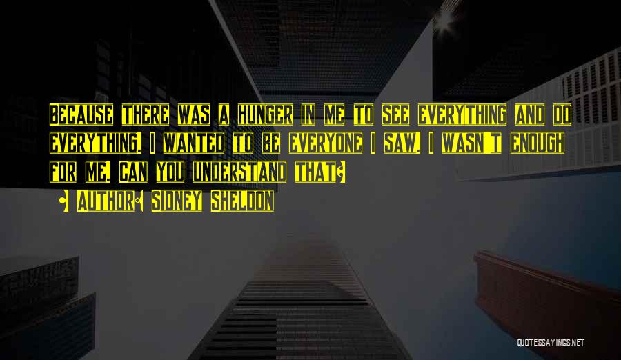 Hunger To Learn Quotes By Sidney Sheldon