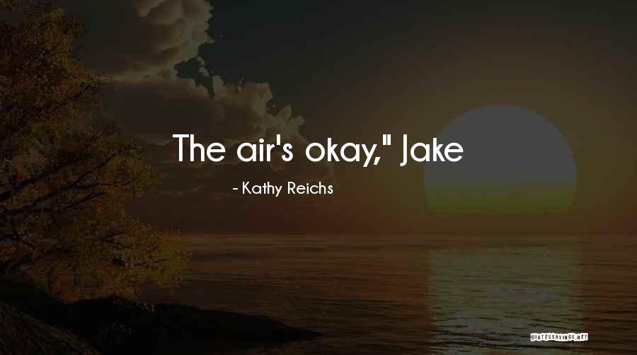 Hunger To Win Quotes By Kathy Reichs